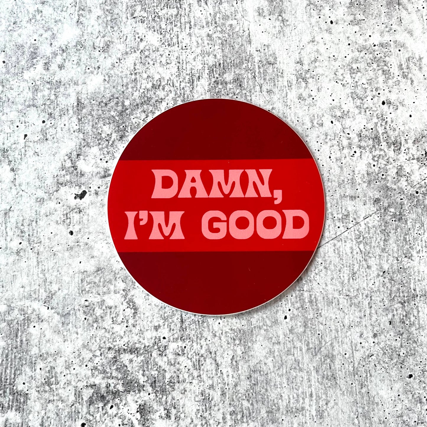 Damn I’m Good vintage style typography red retro Sticker