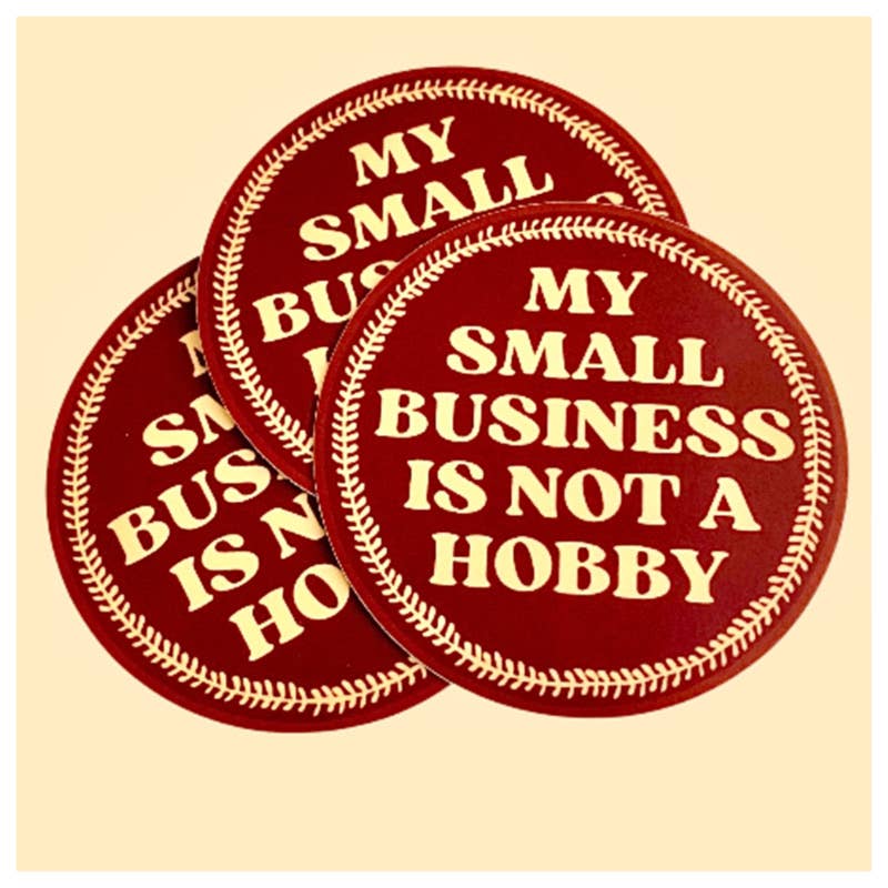 Not a Hobby | Vinyl Sticker
