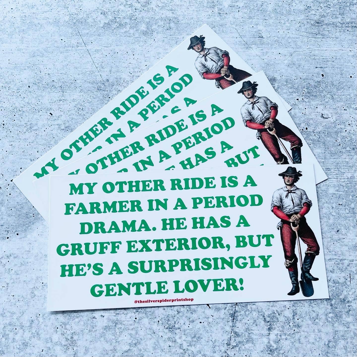 My other ride is a farmer in a period drama Bumper Sticker