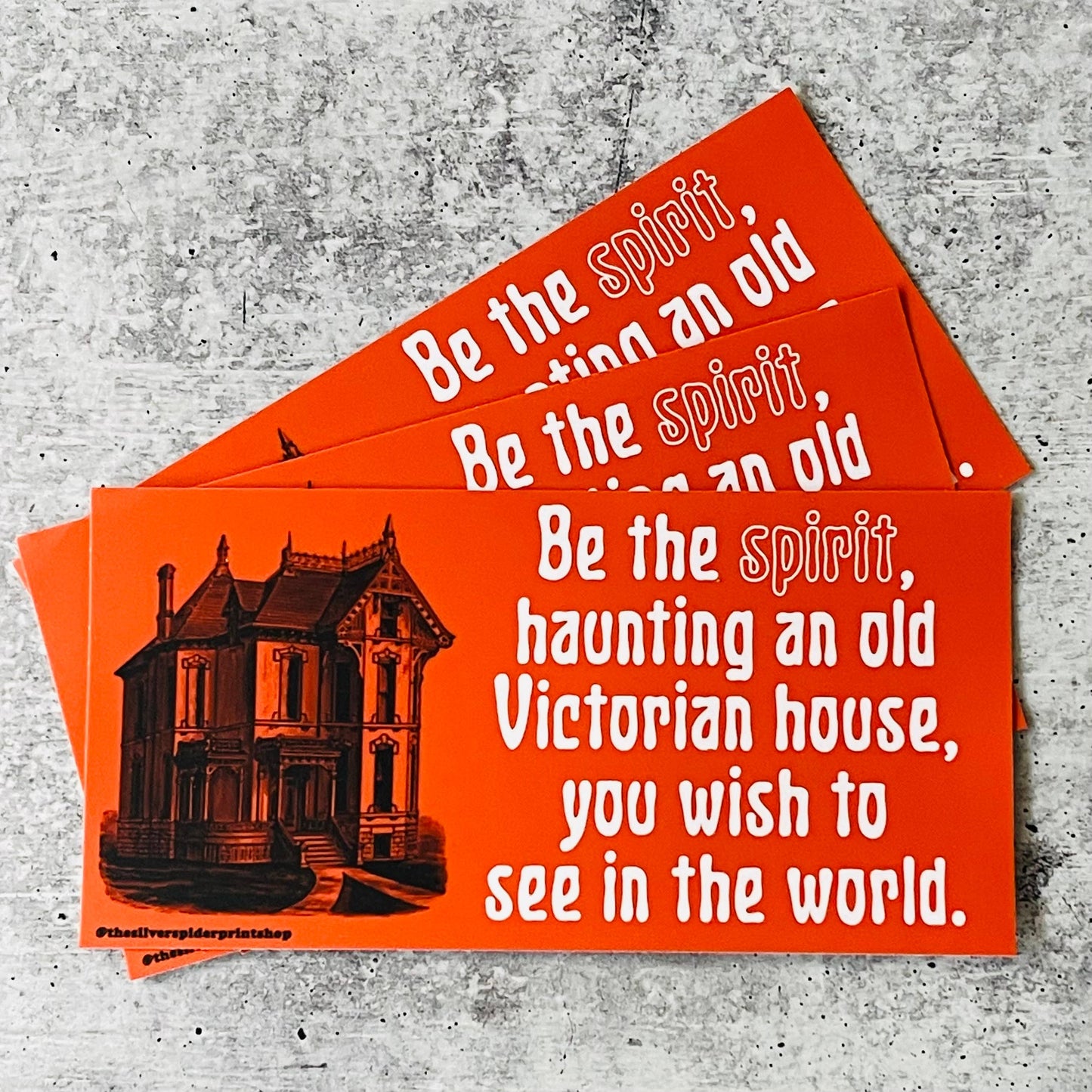 Be the spirit haunting a Victorian Halloween Bumper Sticker