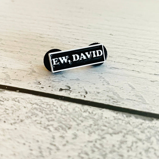 Ew David | Enamel Lapel Pin