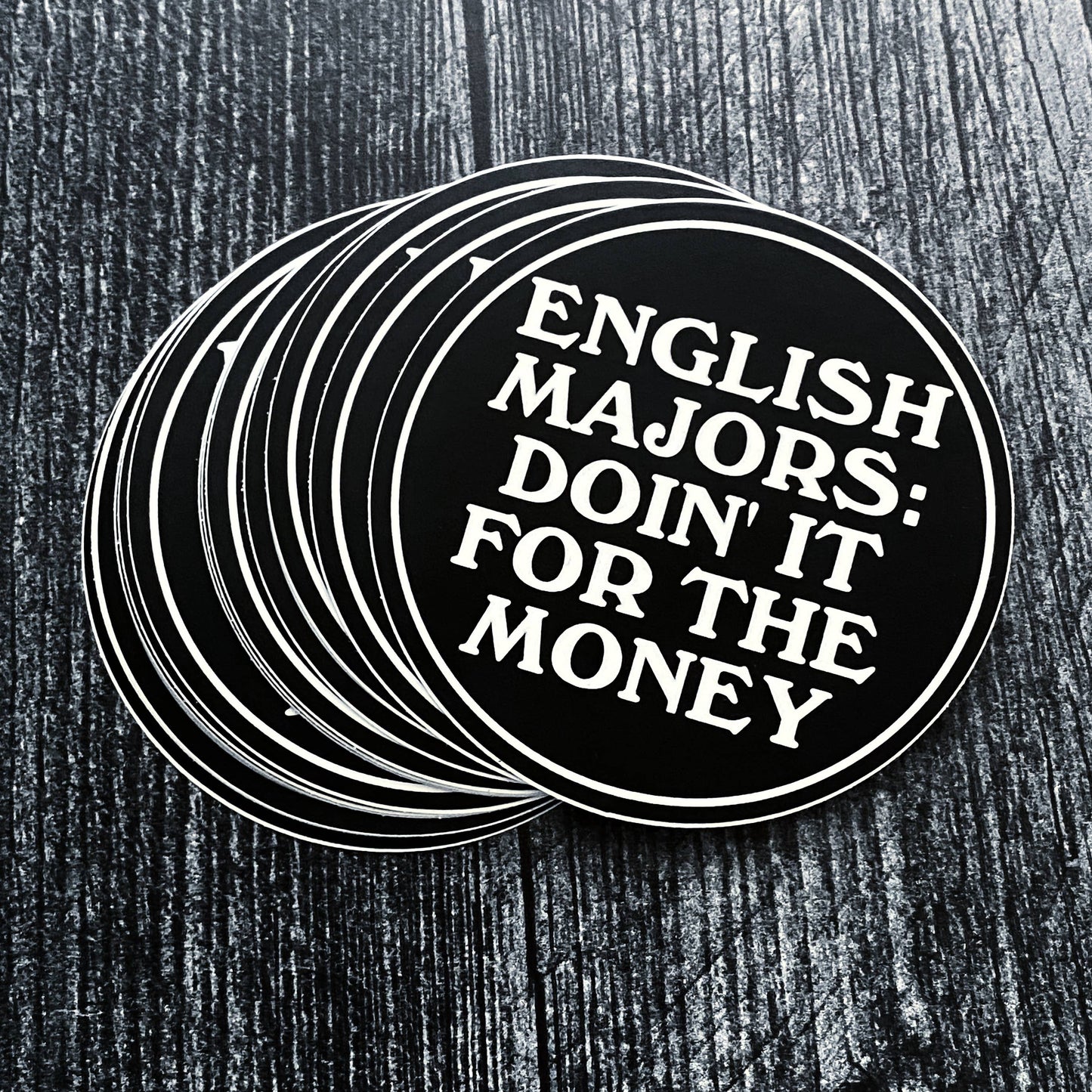 English Majors: Doin' It For The Money | Vinyl Sticker
